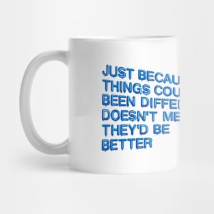 "Just Because..." in blue balloons Mug